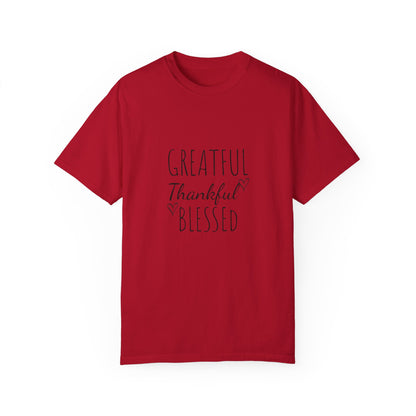 Greaftul,thansful,blessed. T-shirt