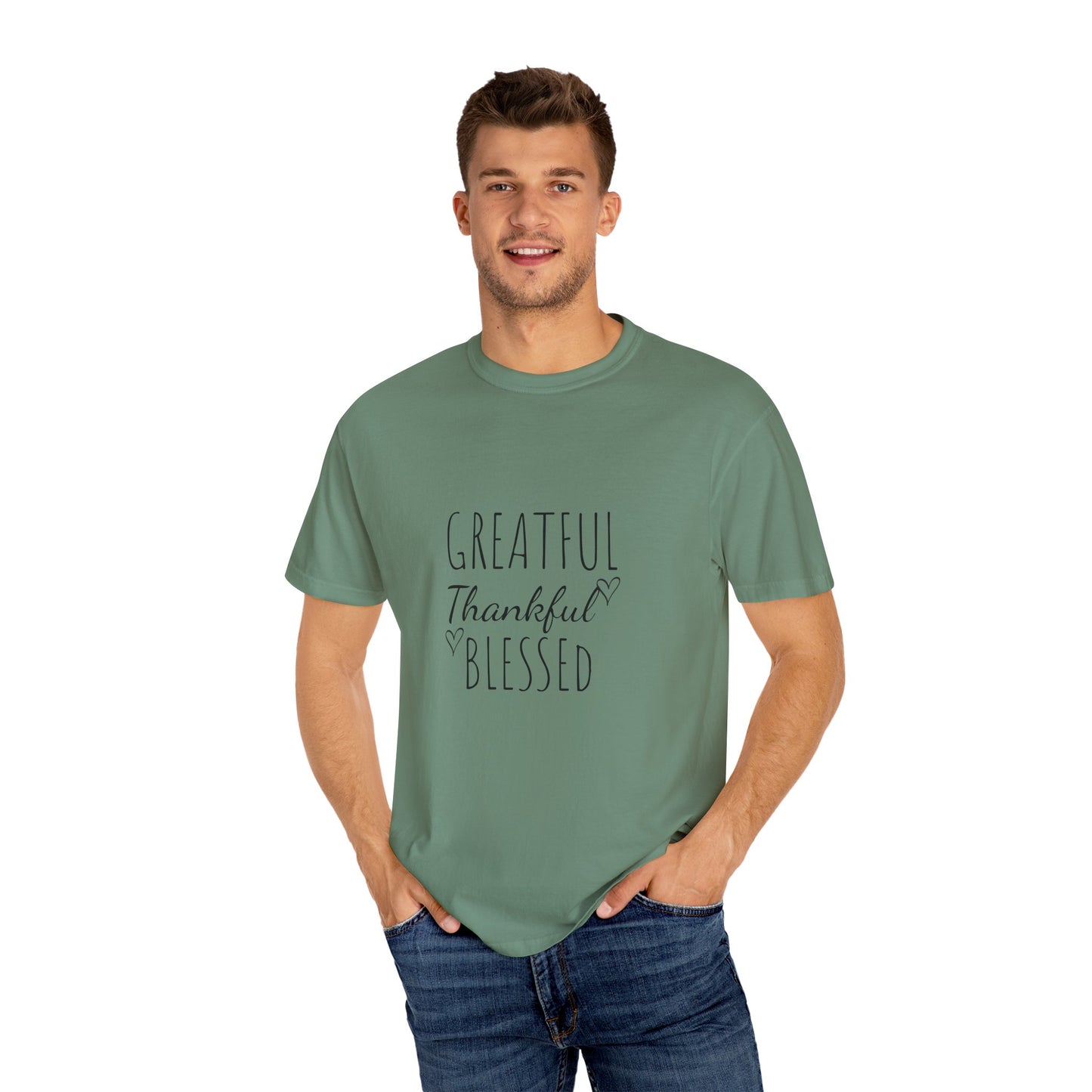 Greaftul,thansful,blessed. T-shirt