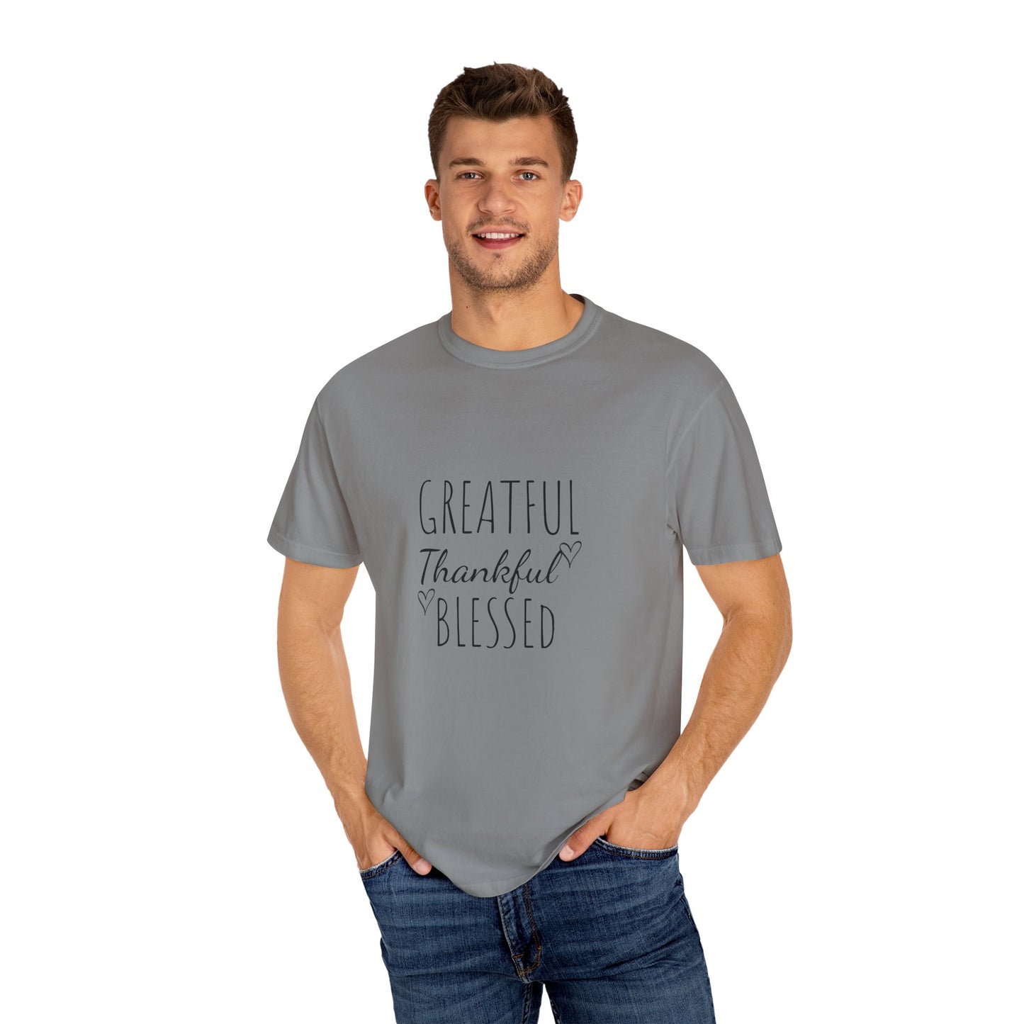 Greaftul,thansful,blessed. T-shirt