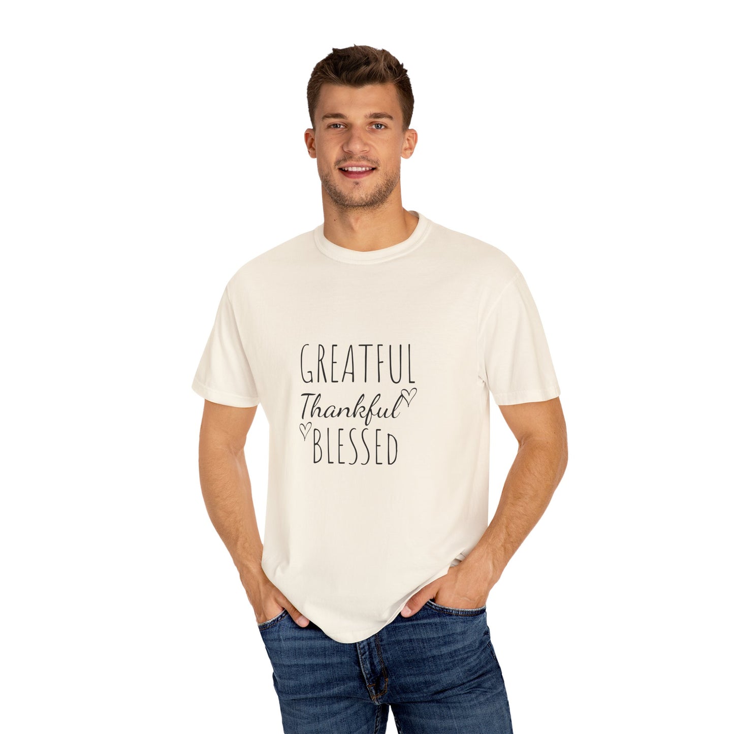 Greaftul,thansful,blessed. T-shirt