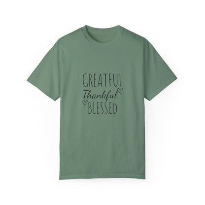 Greaftul,thansful,blessed. T-shirt